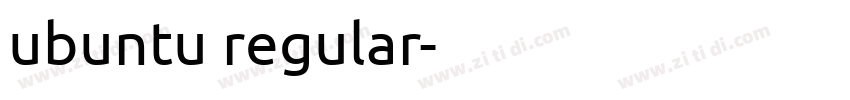 ubuntu regular字体转换